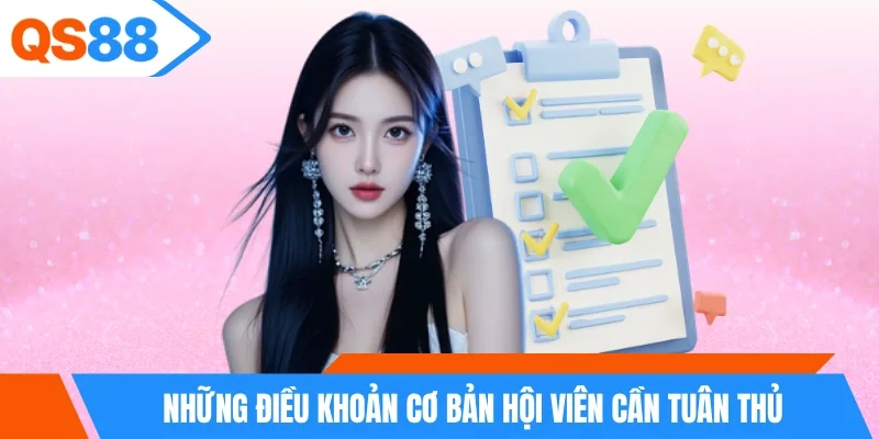 Những điều khoản cơ bản hội viên cần tuân thủ