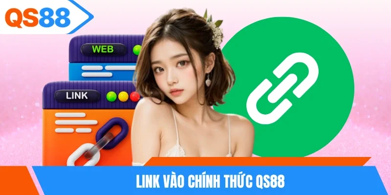 Link Vào Chính Thức QS88