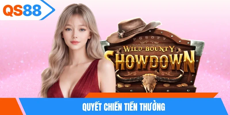 Quyết Chiến Tiền Thưởng