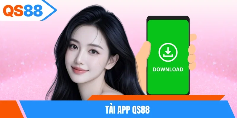 Tải App QS88