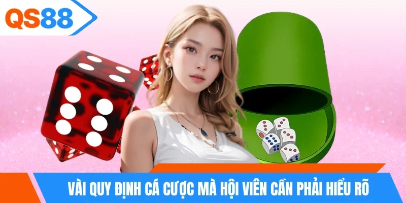 Vài quy định cá cược mà hội viên cần phải hiểu rõ